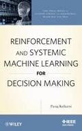 Reinforcement and Systemic Machine Learning for De