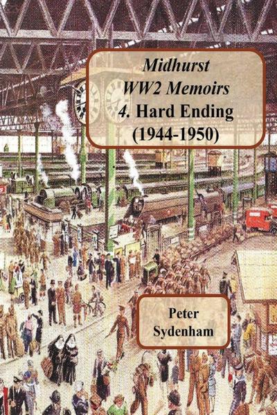 Midhurst WW2 Memoirs