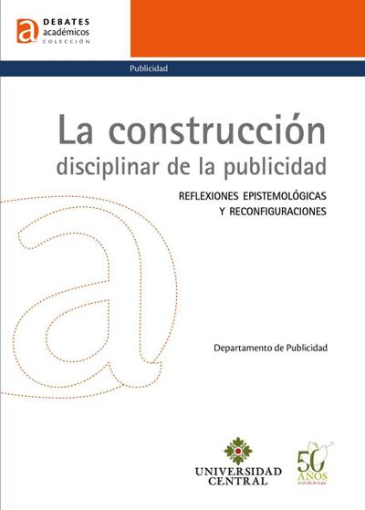 La construcción disciplinar de la publicidad