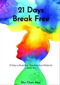 21 Days to Break Free