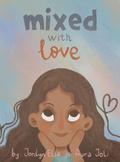 Mixed with Love