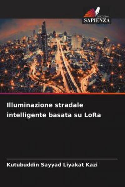 Illuminazione stradale intelligente basata su LoRa