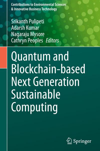 Quantum and Blockchain-based Next Generation Sustainable Computing