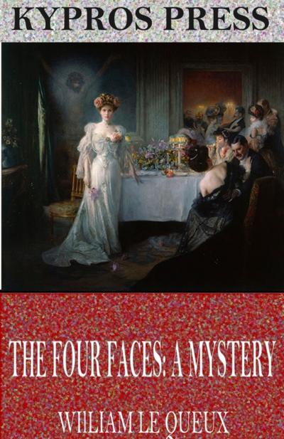 The Four Faces: A Mystery