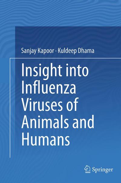 Insight into Influenza Viruses of Animals and Humans