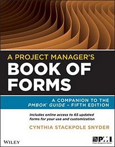 A Project Manager’s Book of Forms