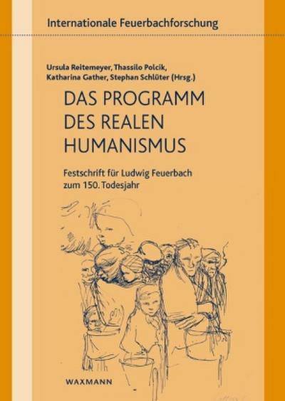 Das Programm des realen Humanismus
