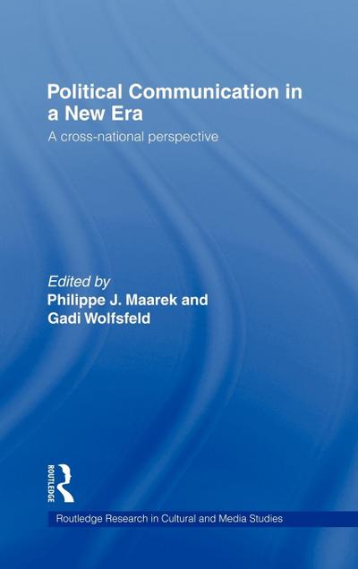 Political Communication in a New Era