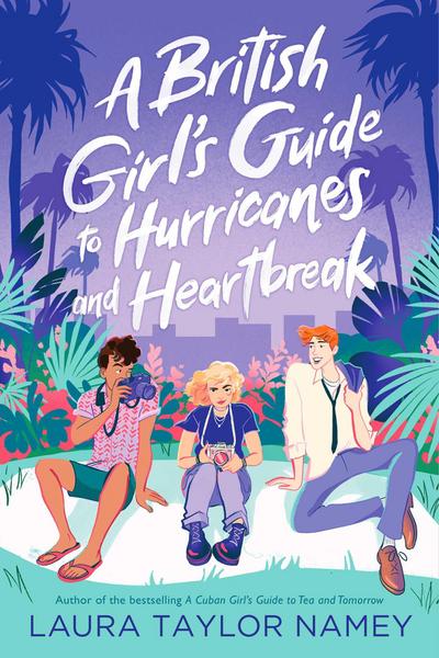 A British Girl’s Guide to Hurricanes and Heartbreak
