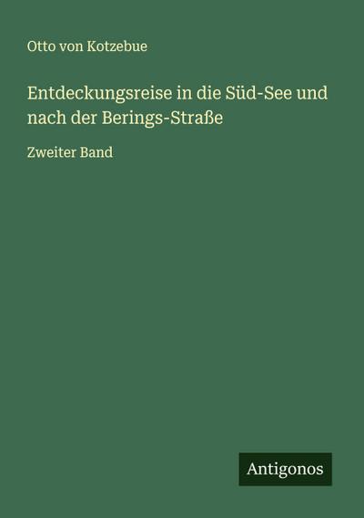 Entdeckungsreise in die Süd-See und nach der Berings-Straße