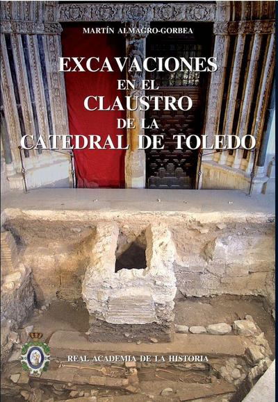Excavaciones en el Claustro de la Catedral de Toledo