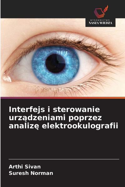 Interfejs i sterowanie urz¿dzeniami poprzez analiz¿ elektrookulografii