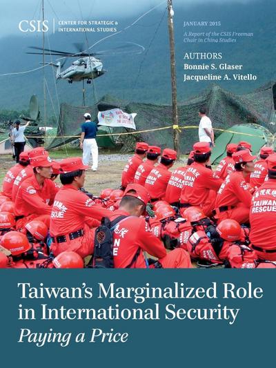 Taiwan’s Marginalized Role in International Security