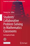 Students’ Collaborative Problem Solving in Mathematics Classrooms