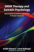 EMDR Therapy and Somatic Psychology
