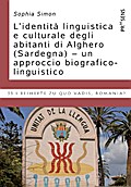 L’identità linguistica e culturale degli abitanti di Alghero (Sardegna) - un approccio biografico-linguistico