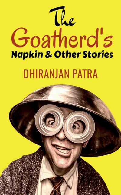 The Goatherd’s Napkin & Other Stories