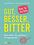 Gut, besser, bitter