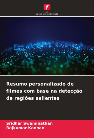 Resumo personalizado de filmes com base na detecção de regiões salientes