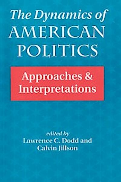Dynamics Of American Politics