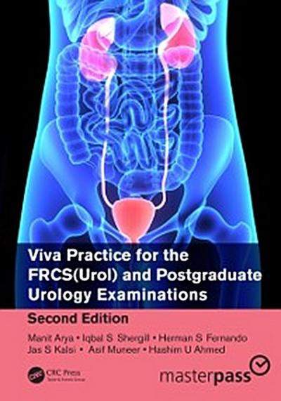 Viva Practice for the FRCS(Urol) and Postgraduate Urology Examinations