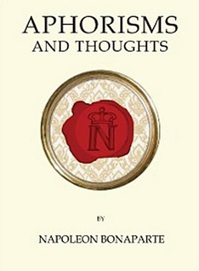 Aphorisms and Thoughts