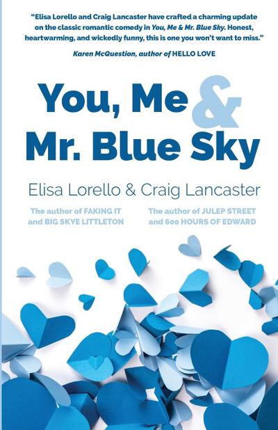 Lorello, E: You, Me & Mr. Blue Sky