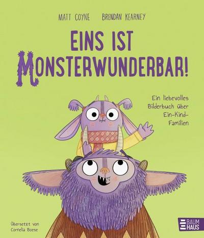 Eins ist monsterwunderbar!
