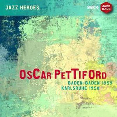 Oscar Pettiford-Baden-Baden 1959/Karlsruhe 1958