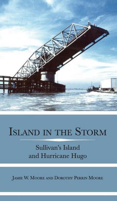 Island in the Storm: Sullivan’s Island and Hurricane Hugo