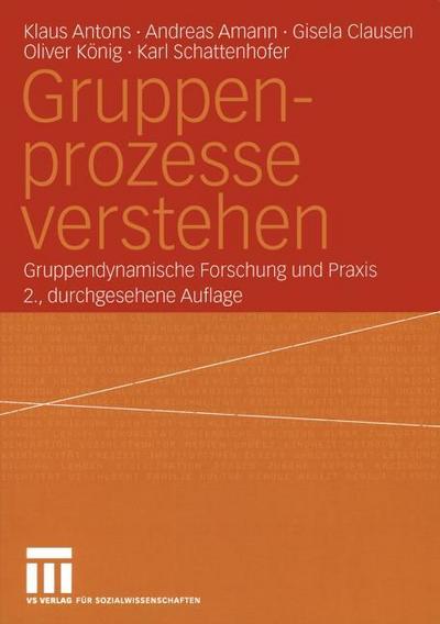 Gruppenprozesse verstehen