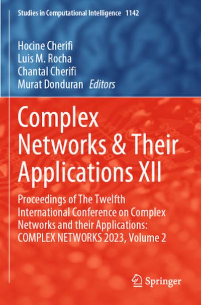 Complex Networks & Their Applications XII