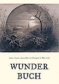 Wunderbuch - Drei Bände in einem Band