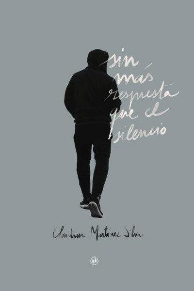 Sin más respuesta que el silencio