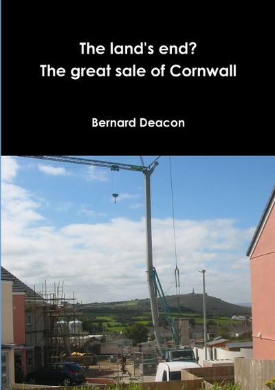 The Land’s End? The Great Sale of Cornwall