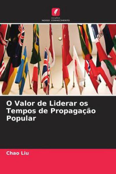 O Valor de Liderar os Tempos de Propagação Popular