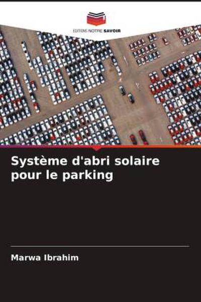 Système d’abri solaire pour le parking