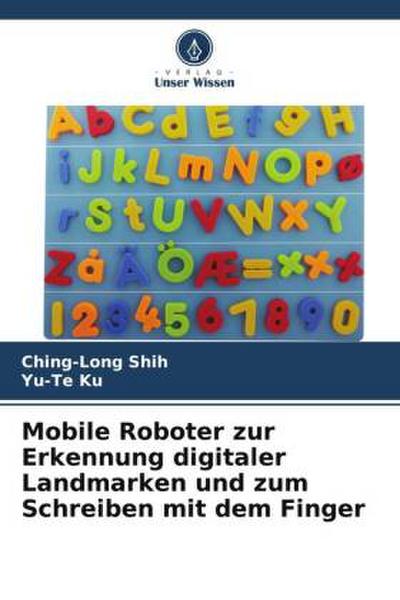 Mobile Roboter zur Erkennung digitaler Landmarken und zum Schreiben mit dem Finger