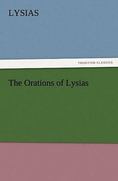 The Orations of Lysias