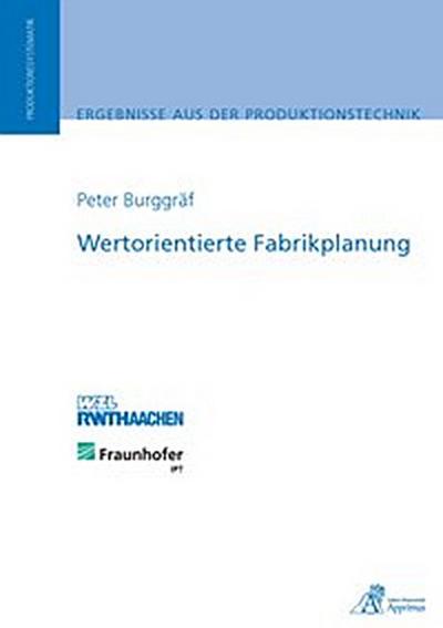 Wertorientierte Fabrikplanung