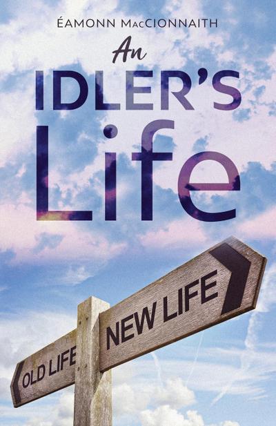 An Idler’s Life