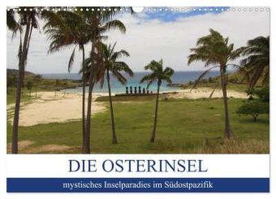 Die Osterinsel - mystisches Inselparadies im Südostpazifik (Wandkalender 2026 DIN A3 quer), CALVENDO Monatskalender