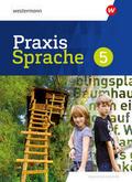 Praxis Sprache - Ausgabe 2024 für Realschulen in Bayern