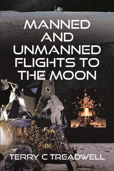 Manned and Unmanned Flights to the Moon