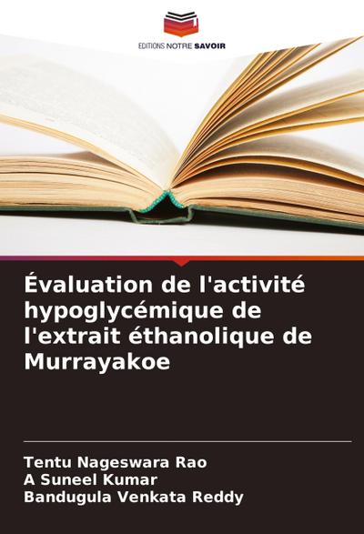 Évaluation de l’activité hypoglycémique de l’extrait éthanolique de Murrayakoe