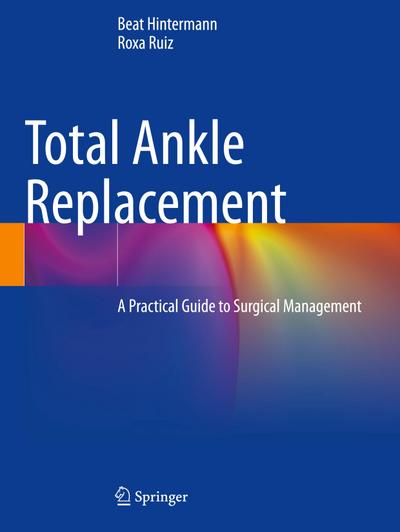 Total Ankle Replacement