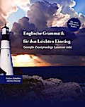 Englische Grammatik für den Leichten Einstieg