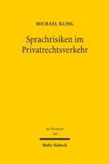 Sprachrisiken im Privatrechtsverkehr