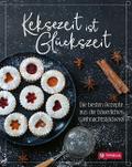 Keksezeit ist Glückszeit: Die besten Rezepte aus der bäuerlichen Weihnachtsbäckerei. Mit Fotos von Kary Wilhelm. Der perfekte Begleiter für einen besinnlichen Kekse-Backtag mit der ganzen Familie