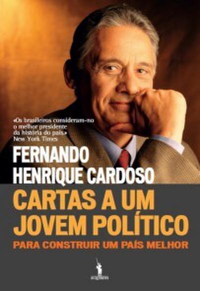 Cartas a Um Jovem Político - Para construir um país melhor